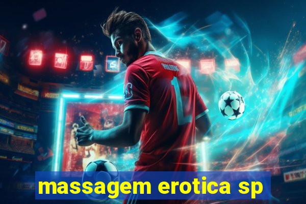 massagem erotica sp